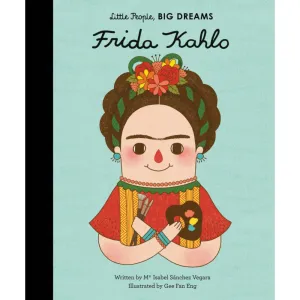 Little People Big Dreams- Frida Kahlo